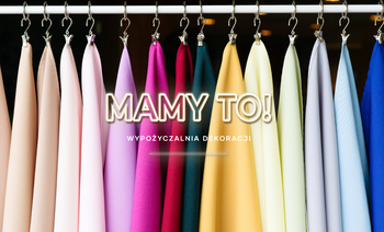 MAMY TO ! - wypożyczalnia dekoracji