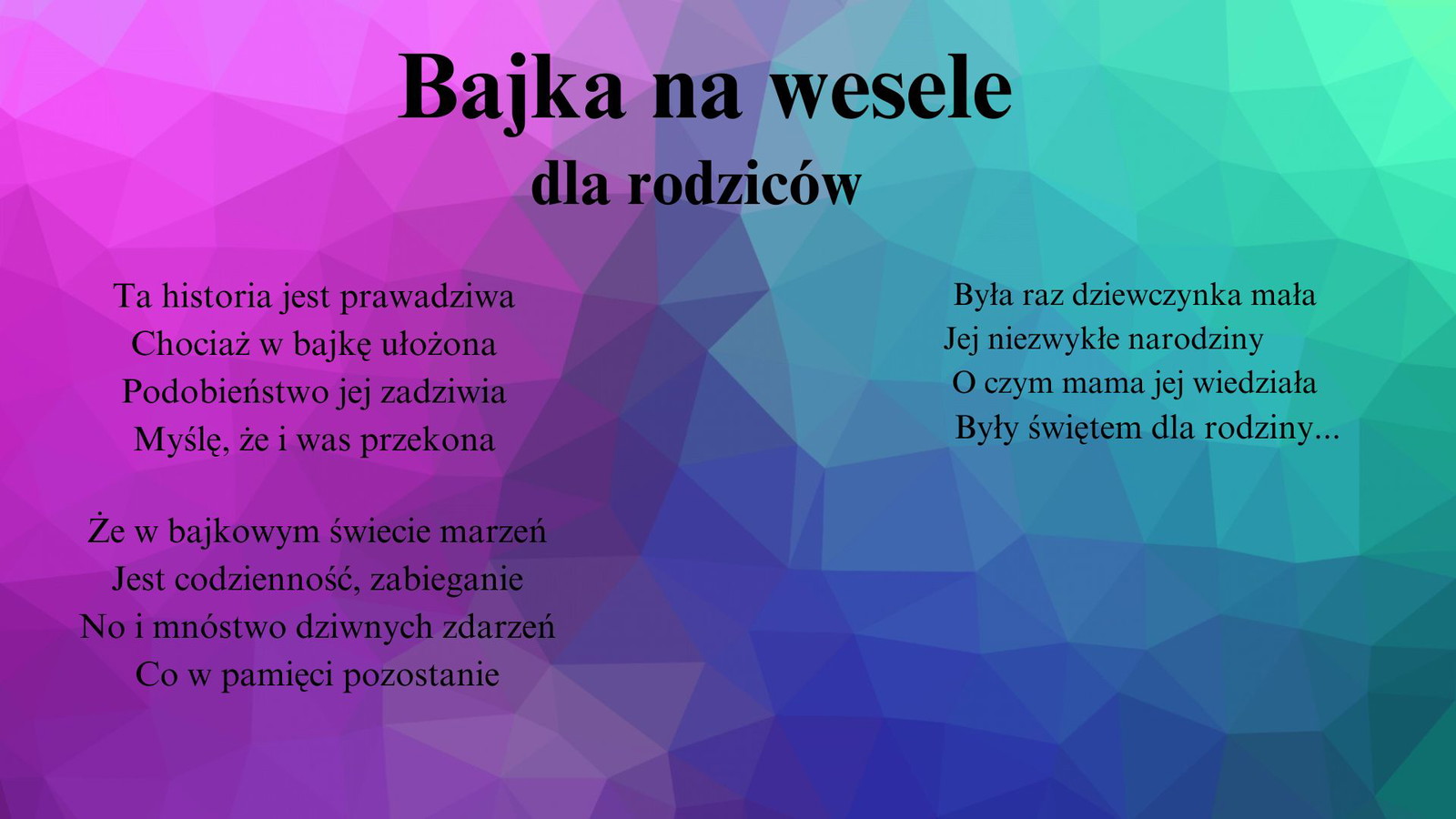 Podziękowania dla rodziców - Wiersze na zamówienie Andrzej Waleński - Atrakcje na wesele - photo - 11