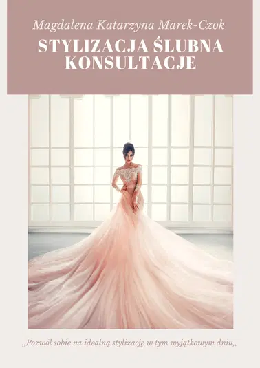  Stylizacja ślubna, konsultacje, suknia, Magdalena Katarzyna Marek-Czok, panna młoda, wyjątkowy dzień, elegancka kreacja, szyfonowa suknia ślubna. 