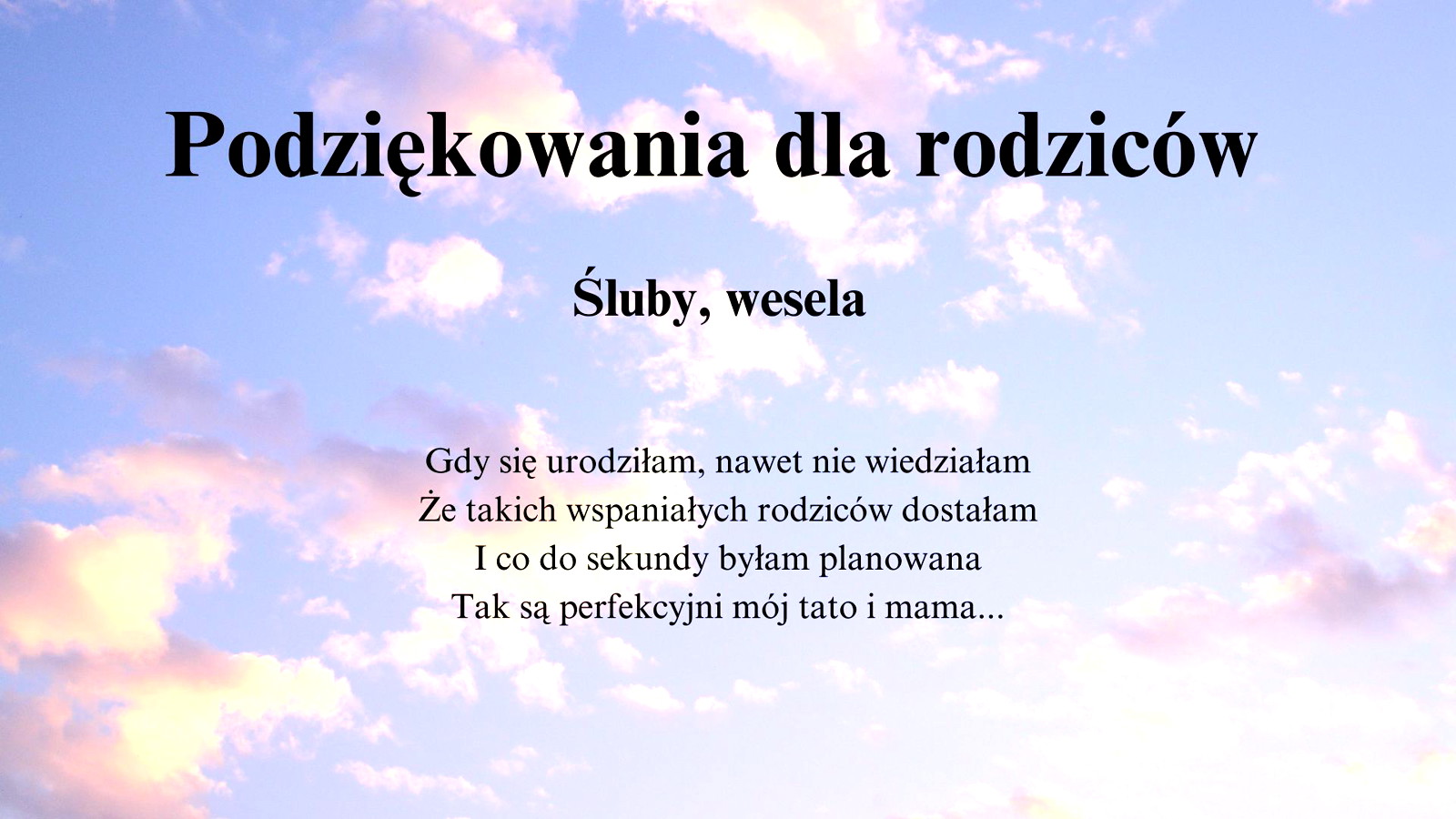 Podziękowania dla rodziców - Wiersze na zamówienie Andrzej Waleński - Atrakcje na wesele - photo - 10