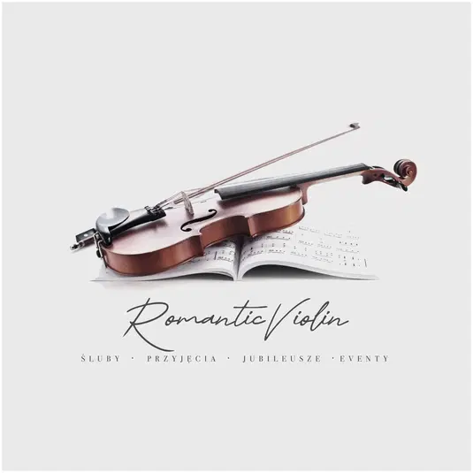  Skrzypce na nutach, napis Romantic Violin, oferta na śluby, przyjęcia, jubileusze, eventy. 