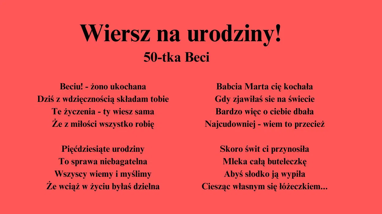 Wiersz na urodziny 50-tka, życzenia dla Beciu, jubileusz, wyjątkowe święto, dedykacja urodzinowa, miłość i wdzięczność.