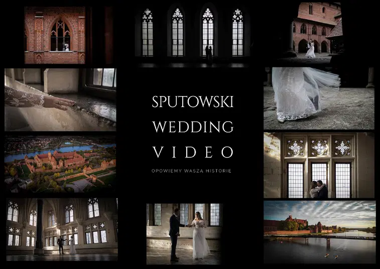  Kolaż ślubnych zdjęć z zamkiem w tle i napisami Sputowski Wedding Video - opowiemy waszą historię. 