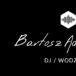 DJ Bartosz Adamczyk